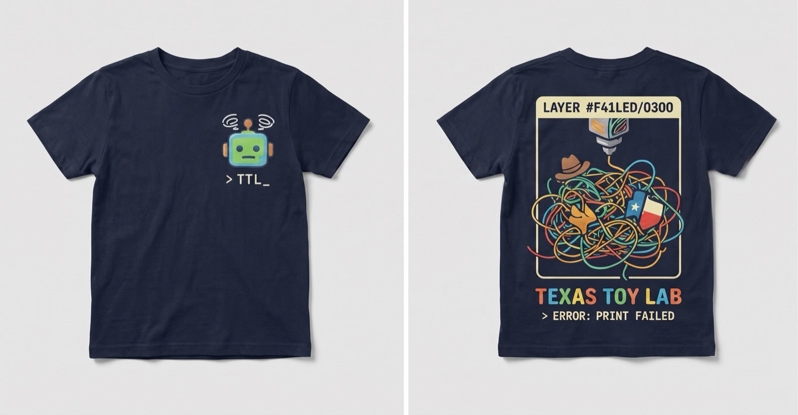 Always Printing Tee front and back: robot chest print and ERROR PRINT FAILED back design